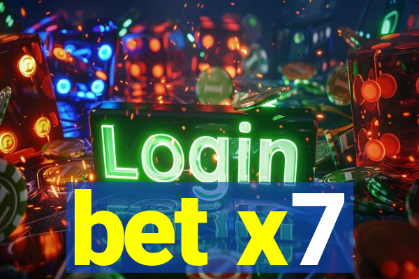 bet x7